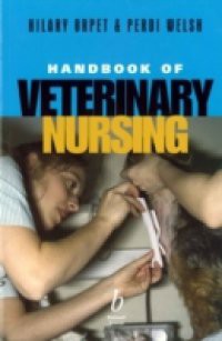 Handbook of Veterinary Nursing