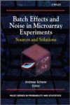Batch Effects and Noise in Microarray Experiments