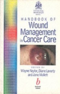Royal Marsden Hospital Handbook of Wound Management In Cancer Care