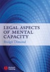 Legal Aspects of Mental Capacity
