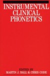 Instrumental Clinical Phonetics
