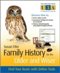 Family History for the Older and Wiser