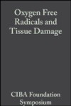 Oxygen Free Radicals and Tissue Damage