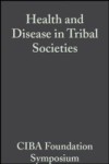 Health and Disease in Tribal Societies