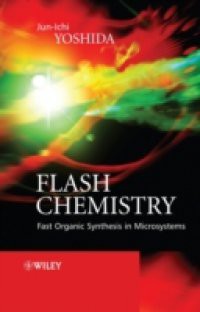 Flash Chemistry