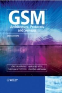 GSM – Architecture, Protocols and Services