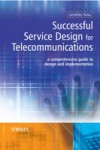 Successful Service Design for Telecommunications