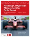 Adapting Configuration Management for Agile Teams