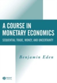Course in Monetary Economics
