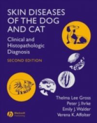 Skin Diseases of the Dog and Cat