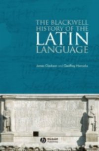 Blackwell History of the Latin Language