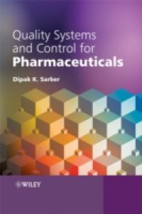 Quality Systems and Controls for Pharmaceuticals