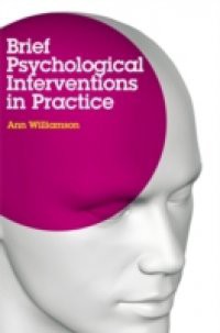 Brief Psychological Interventions in Practice