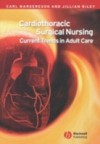 Cardiothoracic Surgical Nursing