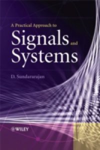 Practical Approach to Signals and Systems