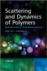 Scattering and Dynamics of Polymers