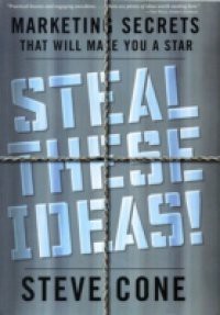 Steal These Ideas!