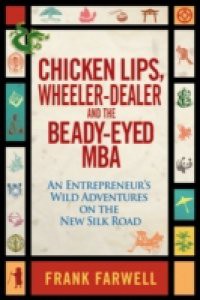 Chicken Lips, Wheeler-Dealer, and the Beady-Eyed M.B.A