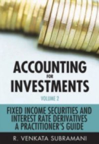 Accounting for Investments, Fixed Income Securities and Interest Rate Derivatives