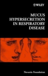 Mucus Hypersecretion in Respiratory Disease