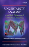 Uncertainty Analysis with High Dimensional Dependence Modelling