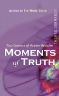 Moments of Truth
