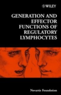 Generation and Effector Functions of Regulatory Lymphocytes