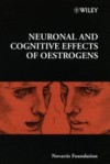 Neuronal and Cognitive Effects of Oestrogens
