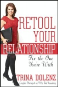 Retool Your Relationship