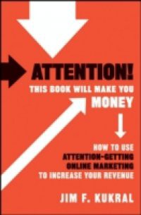 Attention! This Book Will Make You Money