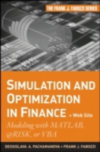 Simulation and Optimization in Finance