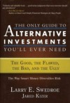 Only Guide to Alternative Investments You'll Ever Need