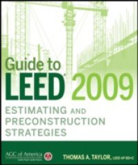 Guide to LEED 2009 Estimating and Preconstruction Strategies