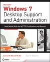 Windows 7 Desktop Support and Administration
