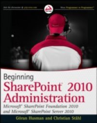 Beginning SharePoint 2010 Administration