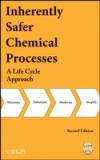 Inherently Safer Chemical Processes