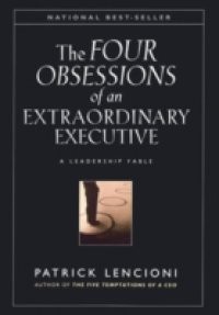 Four Obsessions of an Extraordinary Executive