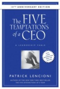 Five Temptations of a CEO, 10th Anniversary Edition