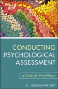 Conducting Psychological Assessment