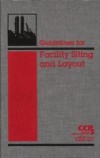 Guidelines for Facility Siting and Layout