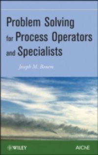 Problem Solving for Process Operators and Specialists