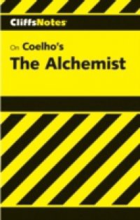 CliffsNotes on Coehlo's The Alchemist