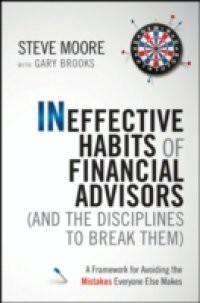 Ineffective Habits of Financial Advisors (and the Disciplines to Break Them)