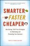 Smarter, Faster, Cheaper