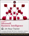 Knight's Microsoft Business Intelligence 24-Hour Trainer