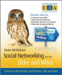 Social Networking for the Older and Wiser