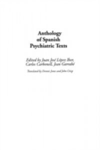 Anthology of Spanish Psychiatric Texts