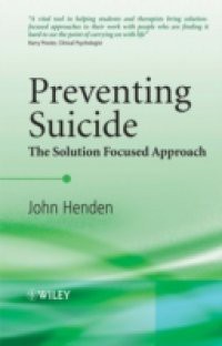 Preventing Suicide: The Solution Focused Approach