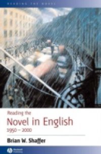 Reading the Novel in English 1950 – 2000