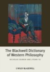 Blackwell Dictionary of Western Philosophy